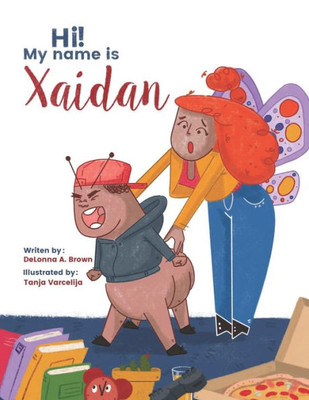 Hi. My Name is Xaidan!