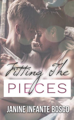 Fitting The Pieces (The Riverdale Series)