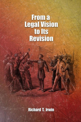 From a Legal Vision to Its Revision (Volume)