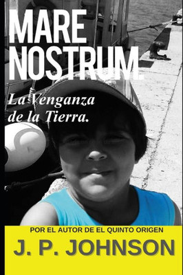 La Venganza de laTierra: Mare Nostrum (Spanish Edition)