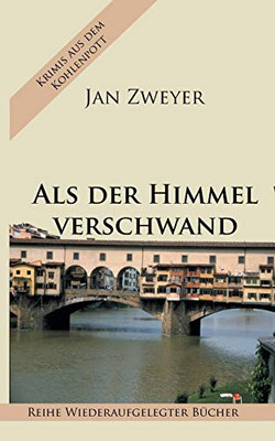 Als der Himmel verschwand (German Edition)