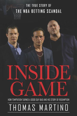Inside Game: The true Story of the NBA scandal