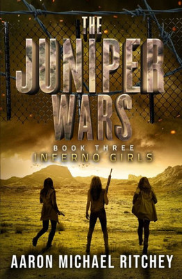 Inferno Girls (The Juniper Wars)