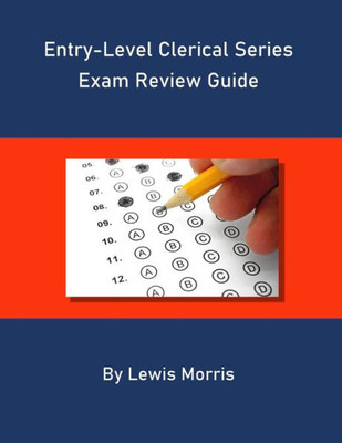Entry Level Clerical Series Exam Review Guide