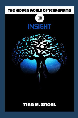 Insight (The Hidden World of Terrafirma)