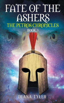 Fate of the Ashers (The Petros Chronicles)