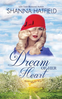 Dream of Her Heart (Hearts of the War)