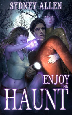 Enjoy the Haunt: A Ghost Girls Harem Adventure