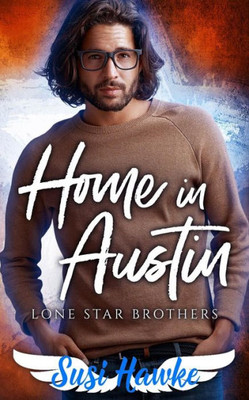 Home in Austin (Lone Star Brothers)