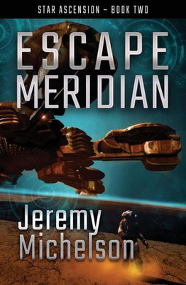Escape Meridian (Star Ascension)