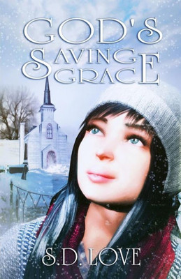 GOD'S SAVING GRACE (The walk by faith series)