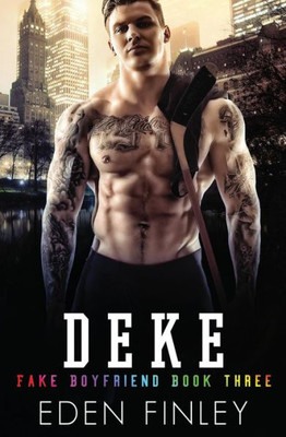 Deke (Fake Boyfriend)