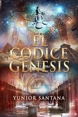 El Códice Génesis: Concurso Indie 2016 (Spanish Edition)