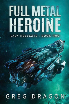 Full Metal Heroine (Lady Hellgate)