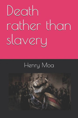 Death rather than slavery