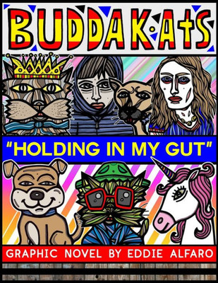 Holding in My Gut: The BuddaKats