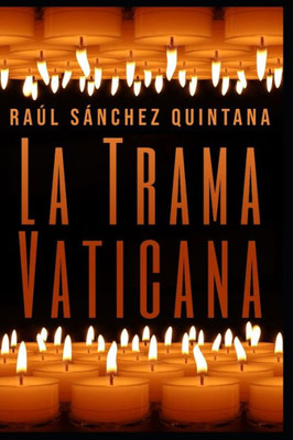 La Trama Vaticana (Spanish Edition)