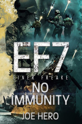 EF7 Einer Freake: No Immunity