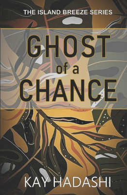 Ghost of a Chance (The Island Breeze Series)