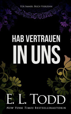 Hab Vertrauen in uns (Für Immer) (German Edition)