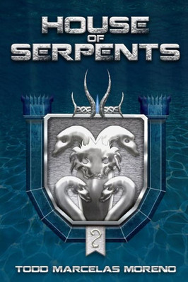 House of Serpents (Lords of Legan)