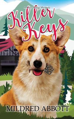 Killer Keys (Cozy Corgi Mysteries)