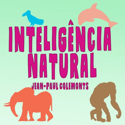 Inteligência Natural (Portuguese Edition)