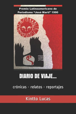 DIARIO DE VIAJE...: Descubriendo el Uruguay (Spanish Edition)