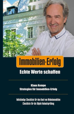 Immobilien-Erfolg: Echte Werte und Lebensqualität schaffen (German Edition)