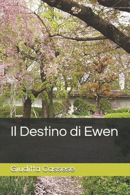 Il Destino di Ewen (Italian Edition)