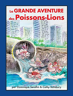 La Grande Aventure des Poissons-Lions (French Edition)