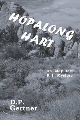 Hopalong Hart (An Eddy Hart P. I. Mystery)