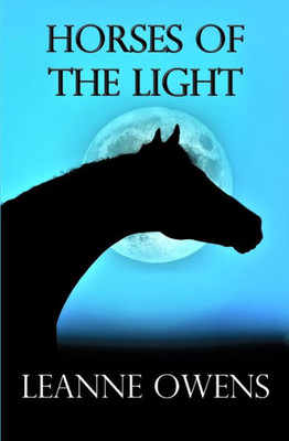 Horses Of The Light (The Outback Riders)