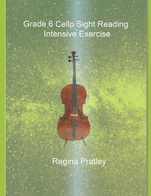 Grade 6 Cello Sight Reading Intensive Exercise