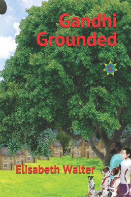 Gandhi Grounded (The Gandhi Collection)