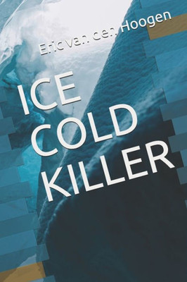 ICE COLD KILLER