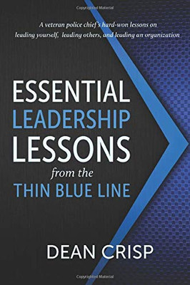 Essential Leadership Lessons from the Thin Blue Line - Paperback