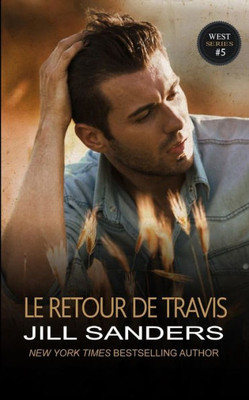 LE RETOUR DE TRAVIS (La série West) (French Edition)