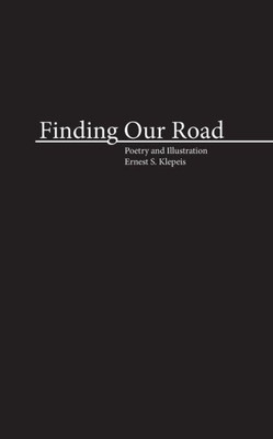 Finding Our Road