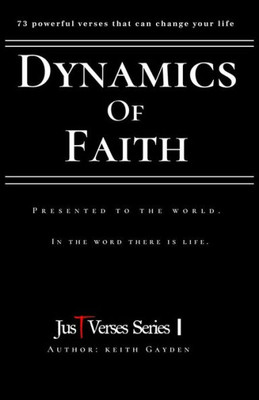 Dynamics of Faith (The Just Verses Series)