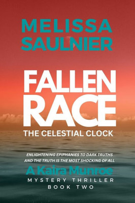FALLEN RACE: The Celestial Clock (Kaira Munroe Mystery Trilogy)