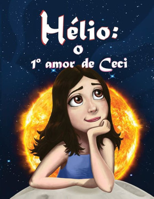 Hélio: O 1° amor de Ceci (Girls InSpace) (Portuguese Edition)