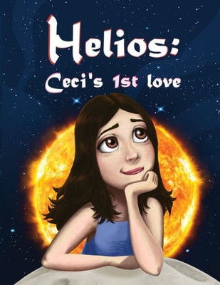 Helios: Ceci's first love (Girls InSpace)