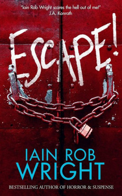 Escape! (Dark Ride: A Novel of Horror & Suspense)