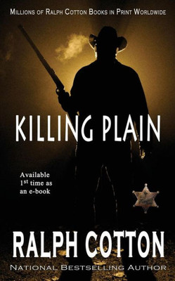 Killing Plain (Ranger Sam Burrack (Big Iron))