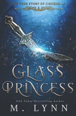 Glass Princess (The Six Kingdoms)