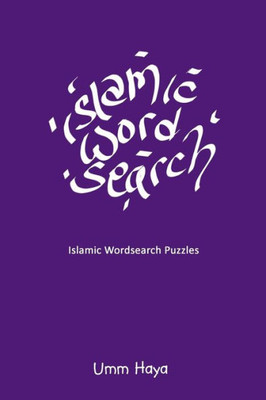 Islamic Wordsearch Puzzles (Islamic Puzzles)