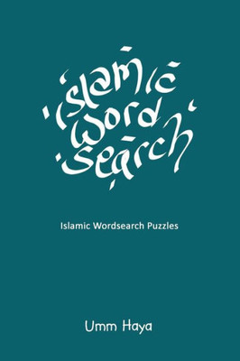 Islamic Wordsearch Puzzles: Book 2 (Islamic Puzzles)