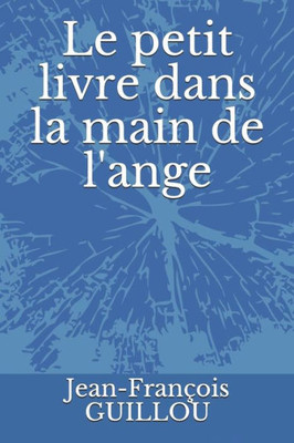 Le petit livre dans la main de l'ange (French Edition)