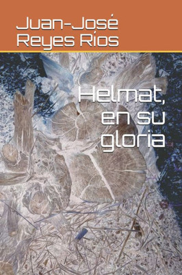 Helmat, en su gloria (Spanish Edition)